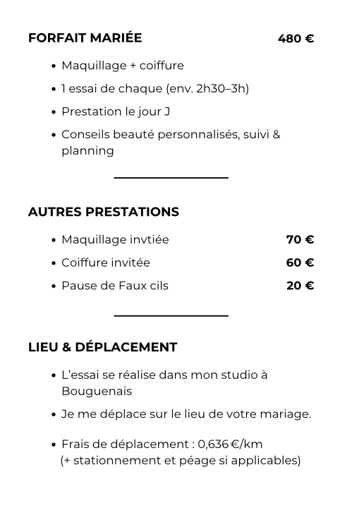 Mes Tarifs pour ma prestation Mariage, je réalise la coiffure et le maquillage